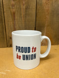 FBU Proud to be Union Mug